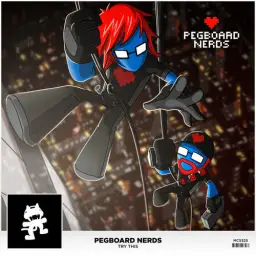 Pegboard Nerds - Try This [Monstercat Release] (신남, 비트, 긴박, 격렬, 흥함)