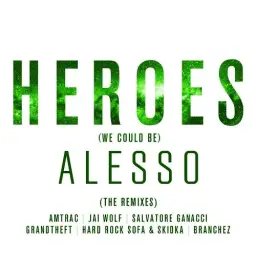 alesso-heroes (비트 팝 클럽 발랄 활기 즐거움 경쾌 당당 신남 여유)