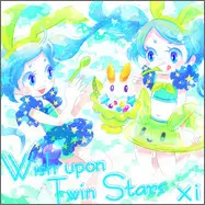 Xi - Wish upon Twin Stars (Happy Hardcore, 활기, 격렬, 신남, 따뜻)