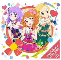아이카츠 3기 2쿨 오프닝 = Lovely Party Collection