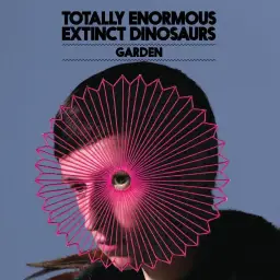 Totally Enormous Extinct Dinosaurs - Garden [신남, 칩튠, 인디]