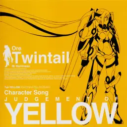 저 트윈테일이 됩니다 테일 옐로 캐릭터송 JUDGEMENT OF YELLOW