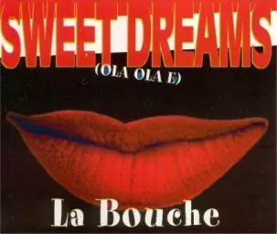 3.La Bouche - Sweet Dreams