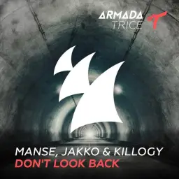 Manse, Jakko & Killogy - Don't Look Back (Original Mix) [클럽, 밝음, 프로그]