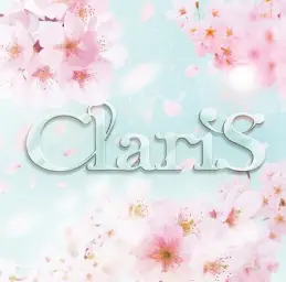 [앨범 SPRING TRACKS -Haru no Uta-] ClariS - 03. sakura (original artist: NIRGILIS – 2007)