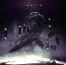 Sakuzyo-Selentia :16 Selentia