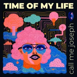 call me joseph - Time of My Life (경쾌, 신남, 흥겨움, 흥함)