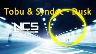 Tobu & Syndec - Dusk [NCS Release]
