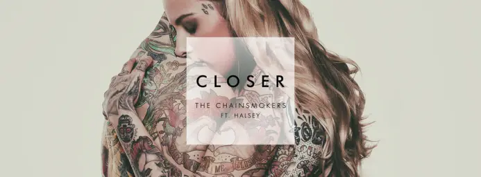 Closer - The Chainsmokers