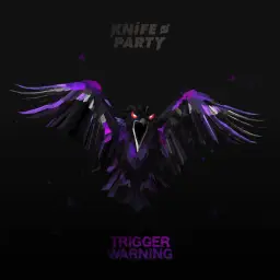 [Trigger Warning] Knife Party - Plur Police