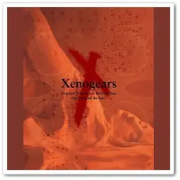 [OST] [게임] (제노 기어스) Xenogears Original Soundtrack Revival Disc - the first and the last - | 수록곡 - We, the Wounded Shall Advance into the Light
