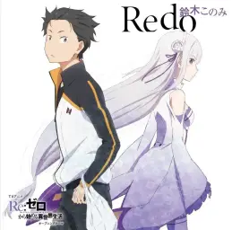 (Re: 제로부터 시작하는 이세계 생활 OP TV size) 스즈키 코노미 - Redo