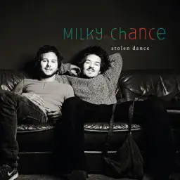 Milky Chance - Stolen Dance (쓸쓸 우울 잔잔)