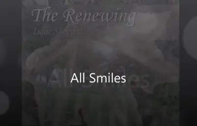 Isaac Shepard - All Smiles