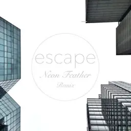 3LAU, Paris & Simo - Escape (Neon Feather Remix) (클럽, 비트, 신남, 흥겨움)