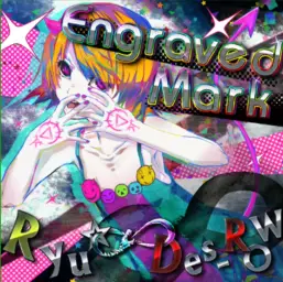Ryu☆ ∞ Des-ROW - Engraved Mark [FX] (Happy Sad Core, SDVX II, EXH)