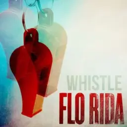 Whistle - Flo Rida (Climax)