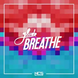 Glude - Breathe [흥함, 비트, 경쾌]