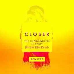 [신나는 EDM 프로그하우스 리믹스] The Chainsmokers - Closer ft. Halsey (Harace Kim Remix)