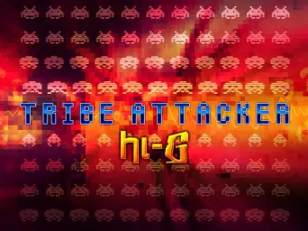 Hi-G - Tribe Attacker