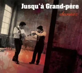 Jusqu'à Grand-Père - 踊れ魂 (활기, 여유, 경쾌, 바이올린, 어쿠스틱기타)