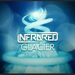 Infrared (feat. Sefaro) - Glacier