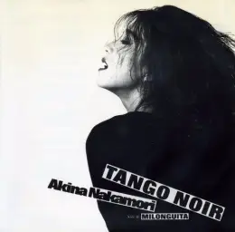 나카모리아키나-Tango Noir (J-POP) (1987)