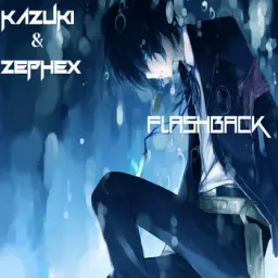 Kazuki & Zephex - Flashback (격렬,비트.신남,일렉,웅장,진지,긴박,경쾌)