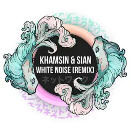Disclosure X MNEK - White Noise (Khamsin & Sian Remix)