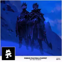 Pierce Fulton & Puppet - Boy and the Beast [Monstercat Release] (비트, 클럽, 격렬, 공포)
