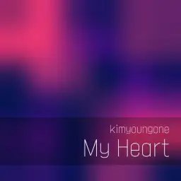 [자작곡]My Heart