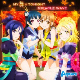 러브라이브 선샤인 - MY 무희☆TONIGHT Aqours