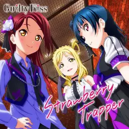 러브라이브 선샤인 - Guilty Night, Guilty Kiss! Guilty Kiss