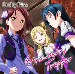 러브라이브! 선샤인!! Strawberry Trapper mr제거