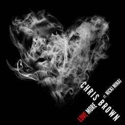 Chris Brown - Love More (Feat. Nicki Minaj)