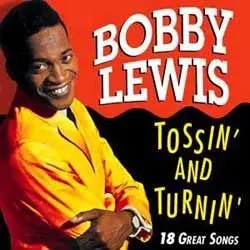 1.Tossin'and Turnin'-Bobby Lewis1961