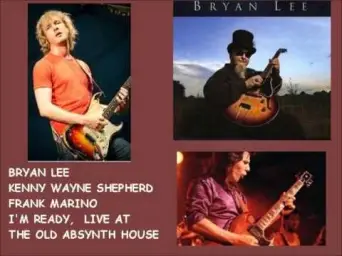 7. Bryan Lee & Kenny Wayne Shepherd Band - Can't Get Along With You