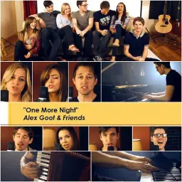 "One More Night" - Maroon 5 - Alex Goot & Friends (애절, 신남, 동심, 신비, 잔잔, 진지, 비트, 즐거움, 흥함, 애잔, 활기, 아련, 여유, 훈훈, 행복, 당당, 경쾌, 추억)