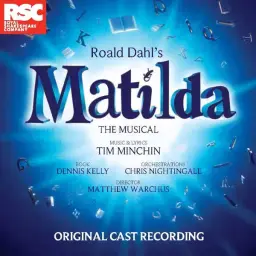 Matilda the Musical - Revolting Children