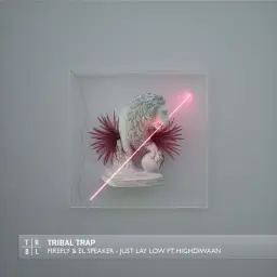 FireFLY & El Speaker - Just Lay Low {Feat. Highdiwaan} (흥함,일렉)