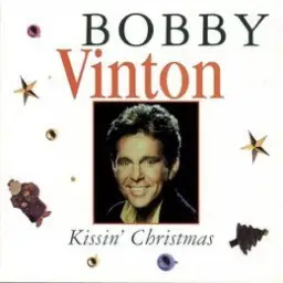 Kissin' Christmas : Bobby Vinton (신남, 순수, 흥겨움)