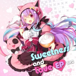 3R2 - Sweetness and Love (feat. DJ Mashiro) Sweetness and Love EP