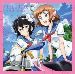 바쿠온!! OP - FEEL×ALIVE／사사키 사야카