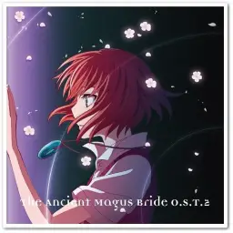 마법사의 신부 오리지날 사운드트랙2 | 수록곡 - イルナ エテルロ (12화 삽입곡) [歌 : 竹中 大地]