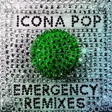 Icona Pop - Emergency (Club Killers Remix) [바운스, 클럽, 흥함]