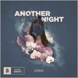 MYRNE - Another Night (Feat. Nevve) [Monstercat Release] (신비, 진지, 격렬, 비트)