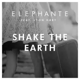 Elephante - Shake the Earth (feat. Lyon Hart) (클럽, 신남, 비트, 흥겨움, 일렉)
