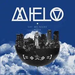 Porter Robinson - Say My Name (Mielo Remix) [흥함, 전율, 일렉]