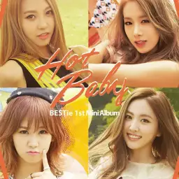 베스티(BESTie) - Hot Baby