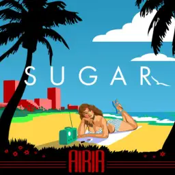 Airia - Sugar (신남, 비트, 흥겨움, 활기)